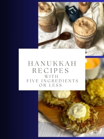 An image of a collection of Hanukkah recipes with five ingredients or less. The recipes include potato pancakes, latkes, sufganiyot, and chocolate babka. The image is festive and colorful, with illustrations of each dish and the text "Hanukkah Recipes with Five Ingredients or Less" in bold letters.